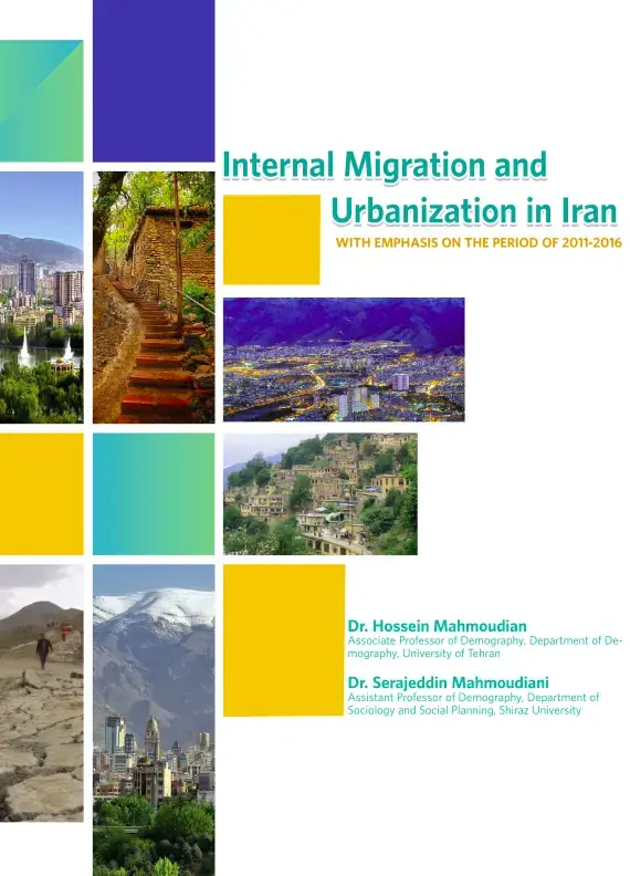 Internal Migration and Urbanization in Iran with emphasis on the period of 2011-2016